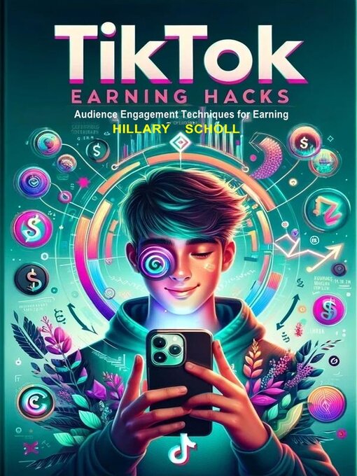 Title details for TikTok Earning Hack - by Hillary Scholl - Available